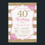 Convite cor-de-rosa e Dourado do aniversário de 40<br><div class="desc">Convite cor-de-rosa e Dourado do aniversário de 40 anos. Rosa e brilho Dourado. Listras cor-de-rosa e brancas. Flor floral cor-de-rosa. Aniversário adulto. Festa de aniversário das mulheres. Para uma personalização mais adicional,  clique por favor "personalizam-no" botão e usam-nos nossa ferramenta de design para alterar este modelo.</div>