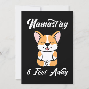 Convite Corgi Engraçado Namaste A 6 Pés De Fora Corgi Y