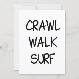 Convite Crawl Walk Surf com Fonte Preta
