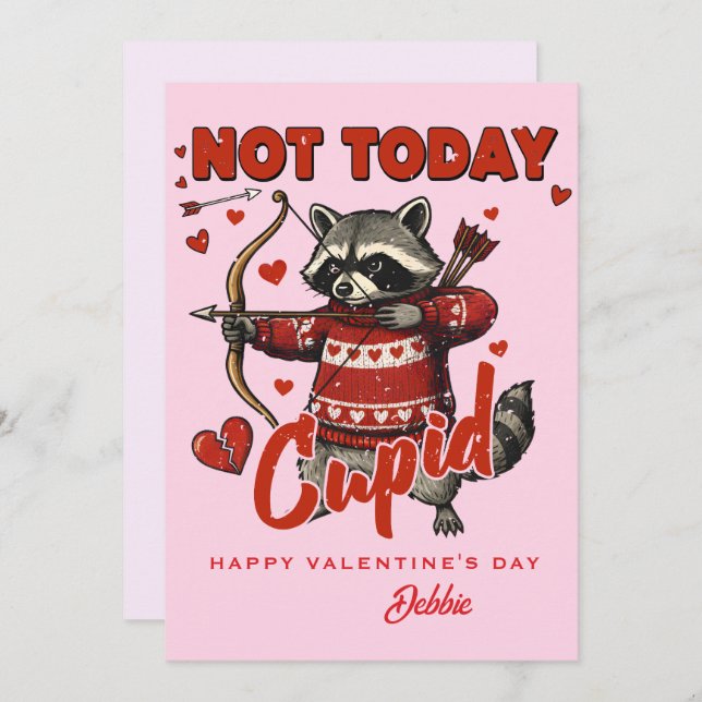 Convite Custom Valentine Card - Not Today Cupid Raccoon (Frente/Verso)