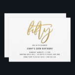 Convite de aniversário de 50 anos para uma folha d<br><div class="desc">Este minimalista 50º convite de aniversário apresenta um texto 'cinquenta' de folha de ouro que captura os olhos. Por favor, note que a folha de ouro é apenas uma textura, não uma folha real. Para personalização mais avançada deste design, por exemplo, alteração do layout, da fonte ou do tamanho do...</div>