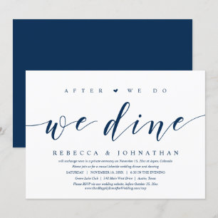 Convite de Casamento Furtivo, Depois Nós Jantamos