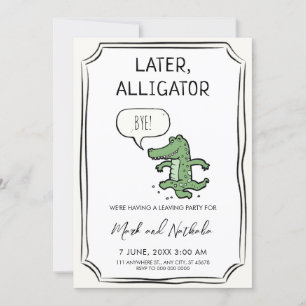 Convite de Festa de Despedida, Lagarto Mais Tarde