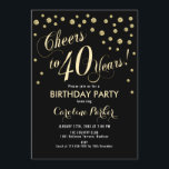 Convite de festas aniversário de 40 anos - Preto D<br><div class="desc">design Elegante Convite de festas aniversário de 40 anos com ouro brilhante falso e preto. Saúde para 40 anos!</div>