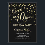 Convite de festas aniversário de 40 anos - Preto D<br><div class="desc">design Elegante Convite de festas aniversário de 40 anos com ouro brilhante falso e preto. Saúde para 40 anos!</div>