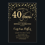 Convite de festas aniversário de 40 anos - Preto D<br><div class="desc">Convite de festas aniversário de 40 anos. Design elegante com ouro brilhante falso e preto. Saúde para 40 anos! Envie-me uma mensagem se precisar de mais personalização.</div>
