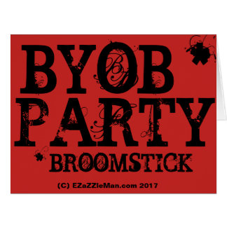 Convite de festas BYOB* * = Broomstick