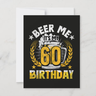 Convite Dê-me Cerveja É Meu 60º Aniversário Engraçado