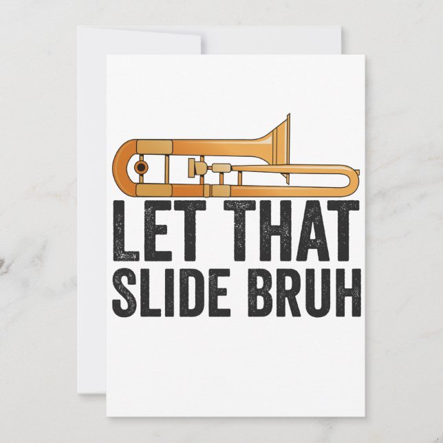Convite Deixe Isso Deslizar Tocador de Trombone Bro Engraç (Frente)