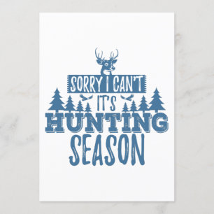 Convite Desculpe, não é a estação de caça, caça engraçada