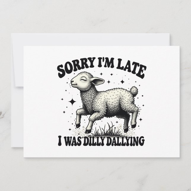 Convite Desculpe O Atraso Que Eu Estava Falando Dilly (Frente)