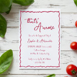 Convite Desenho de Mão Impressionante É Mais Noivado da It<br><div class="desc">Este é Amore Whimsical hand Drawn Italiana Invitation,  totalmente personalizável modelo,  para que você possa usá-lo em um chá de panela,  chá de casamento,  pizza e chá de panela italiano.</div>