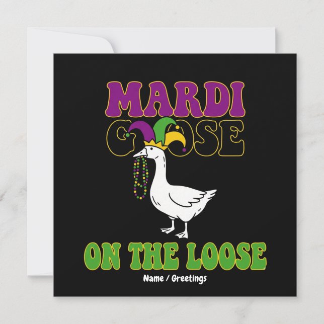 Convite Design Engraçado do Mardi Goose à Solta para Terça (Frente)