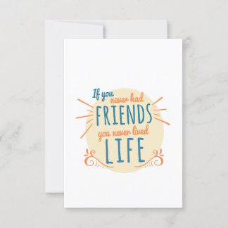 Convite Dia da Amizade sem amigos sem vida