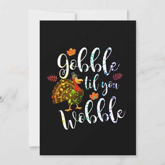 Convite Dia de Ação de Graças Arco-íris Gobble Til You Wob (Frente)