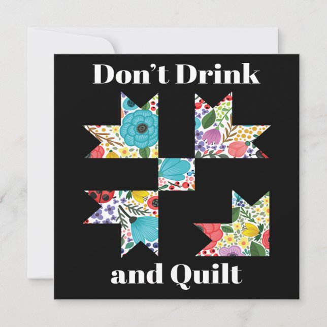 Convite Dont Drink Quilt Sewing Funny Quilting Gift (Frente)