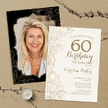 Convite Dourada Floral, Festa de aniversário 60ª Foto Pret<br><div class="desc">Dourado Convite de aniversário Floral Black Foto 60th. Design minimalista moderno com desenhos botânicos em destaque e letra de script de tipografia. Simples trendy convida cartão perfeito para uma festa de na moda. Pode ser personalizado para qualquer idade. Impressos convites Zazzle ou modelo de impressão digital instantânea para download.</div>