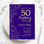 Convite Dourada púrpura Floral 50ª Festa de aniversário<br><div class="desc">Convite de aniversário Floral Dourado roxo 50º. Design minimalista moderno com desenhos botânicos em destaque, folha de ouro falsa e letra de script de tipografia. Simples trendy convida cartão perfeito para uma festa de na moda. Pode ser personalizado para qualquer idade. Impressos convites Zazzle ou modelo de impressão digital instantânea...</div>