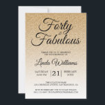 Convite Dourado Glitter Ombre 40 e Sassy aniversário de 40<br><div class="desc">Comemore a fazer 40 anos de estilo com este aniversário de 40 anos moderno em um fundo ombre de brilho dourado, um convite para aniversário de 40 anos de música que você pode simplesmente personalizar e enviar para a sua festa de 40 festas de aniversário. As palavras quarenta e fabulosa...</div>