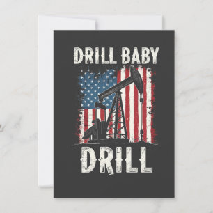 Convite Drill Baby Drill American Trump Energy Economy
