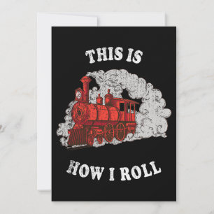 Convite É Assim Que Eu Rolo Comboios Locomotivos Crianças