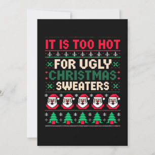Convite É Muito Quente Para Papai Noel de Suéteres de Nata