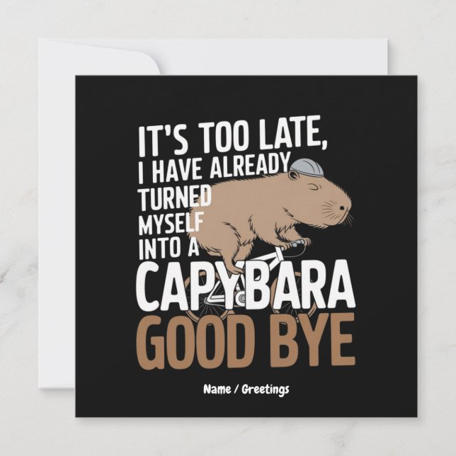 Convite É Tarde Demais, Já Me Transformei Em Capivara (Frente)
