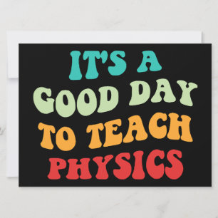 Convite É um bom dia para ensinar física