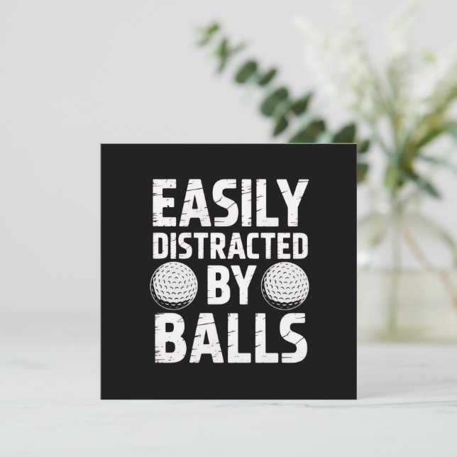 Convite Easily Distracted by Balls Funny Golf Lover  (Em pé/Frente)