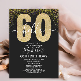 Convite Elegant Gold Glitter "Hello 60" Birthday
