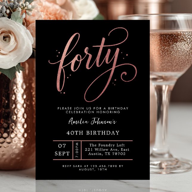 Convite Elegant Rose Gold Fortieth 40th Birthday (Forty and fabulous ✨ Celebrate in style with this elegant rose gold birthday invite.)