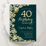Convite Elegante Emerald Green - aniversário de 40 anos de<br><div class="desc">Convite de festas Floral Dourado Emerald Green. Design elegante com rosas,  folha de ouro falsa e letra de script de tipografia. A Trendy convida o cartão perfeito para uma festa de na moda. Pode ser personalizado para qualquer idade. Impressos convites Zazzle ou modelo de impressão digital instantânea para download.</div>