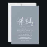 Convite Elegante Moderno Dusty Blue Boy Chá de fraldas<br><div class="desc">Convite moderno e empoeirado ao chá de fraldas azul com um simples design com "Hello Baby" em uma tipografia elegante de script e seus detalhes de evento em uma fonte minimalista sans serif. Este convite chic é perfeito se você está tendo um bebê.</div>