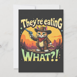 Convite Eles estão comendo O Que Trump Eleição Gato Cowboy