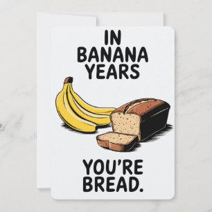 Convite Em Anos de Banana Você é Pão Aniversário Divertido