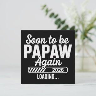 Convite Em breve Papaw novamente est. 2026 Futuro Novo Pai