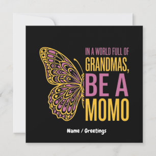 Convite Em um Mundo Cheio de Avós, Seja uma Borboleta Momo