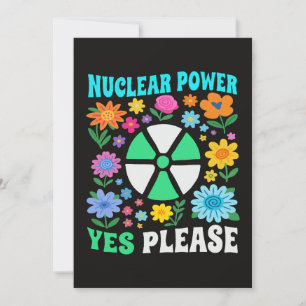 Convite Energia Nuclear Sim Por Favor Energia Limpa Flores