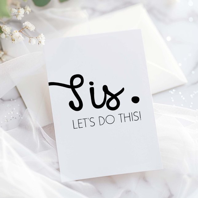 Convite Engraçado Bridesmaid / Proposta de Madrinha de cas (Funny Bridesmaid Proposal Card Sis. Let's Do This!)