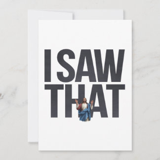 Convite Engraçado Citar Jesus Meme Eu Vi Aquele Cristão