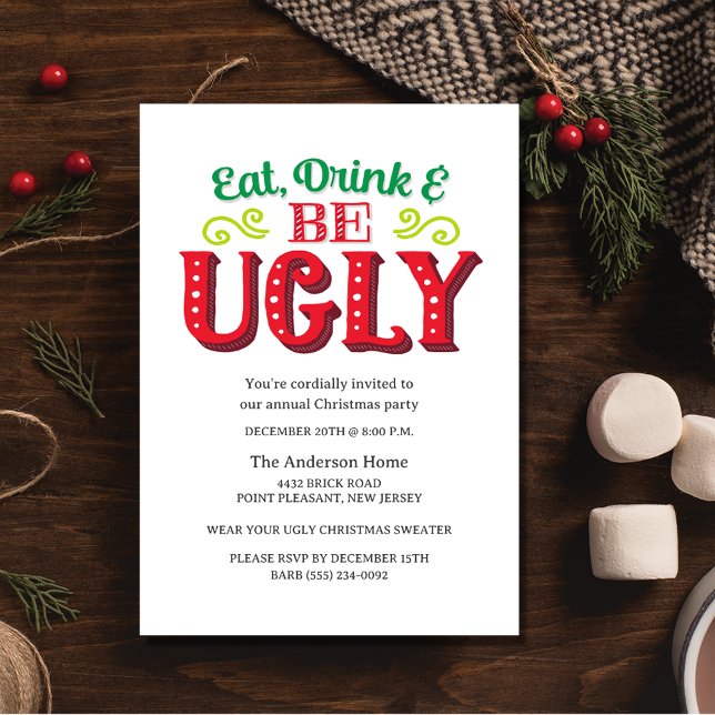 Convite Engraçado Comer Bebida Seja Festa De Natal Feia (Funny Eat Drink Be Ugly Christmas Party Invitation)