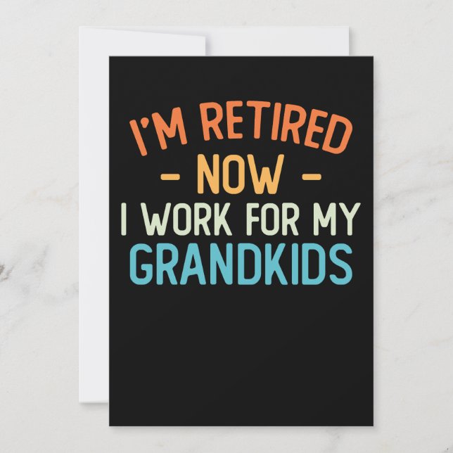 Convite Engraçado, estou aposentado. Agora trabalho para m (Frente)