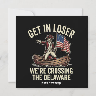 Convite Entre Perdedor Estamos Cruzando O Delaware Engraça