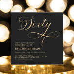 Convite Escrito Elegante 60 Black Dourado 60º Aniversário<br><div class="desc">Celebre uma ocasião importante com graça e estilo. Este Elegante Script Sessenta Preto Dourado 60º Convite de Aniversário apresenta um esquema refinado de cores preto e dourado, aperfeiçoado com belas letras de escrita. Perfeito para comemorar 60 anos de vida, esse convite exude sofisticação e elegância, fazer a escolha ideal para...</div>