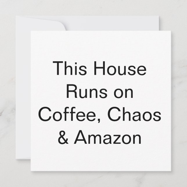 Convite Esta Casa Funciona com Café, Caos e Amazon (Frente)
