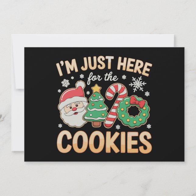 Convite Estou Aqui Apenas Para Os Biscoitos Natal (Frente)