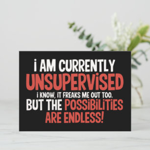 Convite Estou Atualmente Sem Supervisão Sarcástico Humorís
