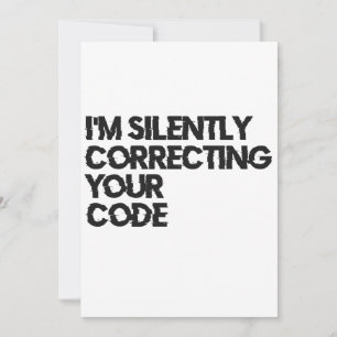 Convite Estou Corrigindo Silenciosamente Seu Código Divert