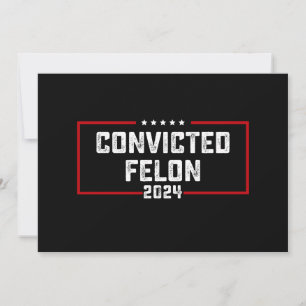 Convite Estou votando no Ex-Condenso Félon Pró Trump 2024