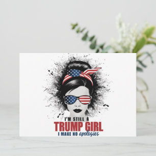 Convite Eu ainda sou uma Trump Girl que eu não faço descul